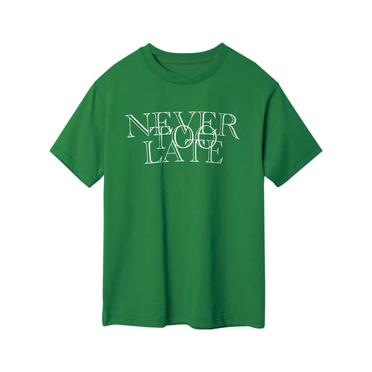 【048】NEVER TOO LATE S/S Tee